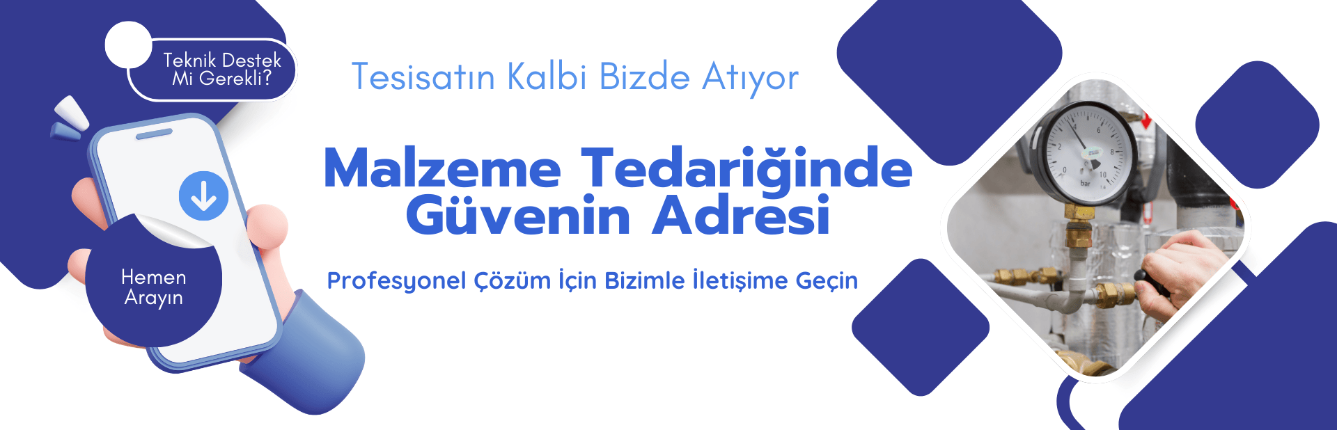 Hidrofor Pompalar, Vana & Tesisat Grubu, Flanş Bağlantı Vanaları, Prinç Vana ve Isıtma, Prinç Tesisat ve Fittingsler, Süzgeçler, Su ve Gaz Flex Hortumlar, Fittings ve Ek Parçaları, Patent ve Flanş Grubu, Kelepçeler, Hidrolik Kontrol Vanaları, Basınç Düşürücü Vanalar, PVC ve PPRC Grubu, Manometre, Termometre, Genleşme Deposu, Denge Kapları, Hava Ayırıcılar, Tortu Tutucular, Denge Tankları, Tesisat Malzemeleri, Yangın Grubu, PVC-PPRC Grubu, Teknik Malzemeler